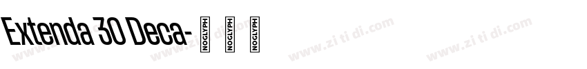 Extenda 30 Deca字体转换 Extenda 30 Deca字体转换